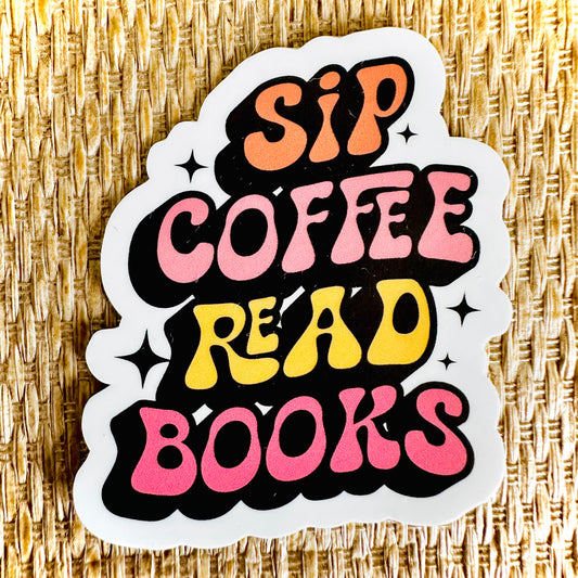 Sip Coffee Read Books