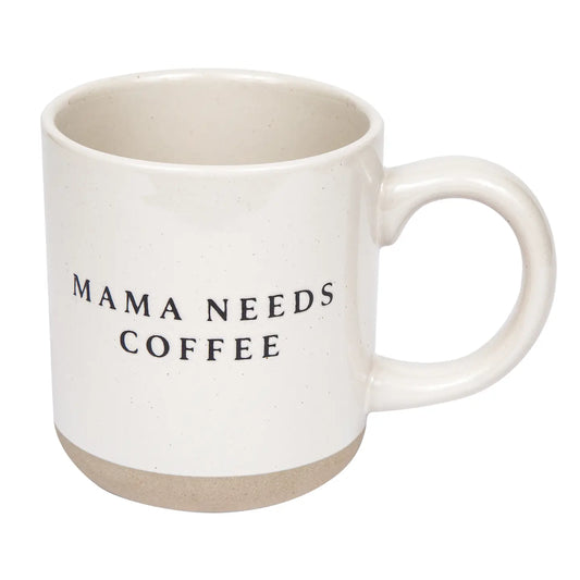 Mama Needs Coffee Mug